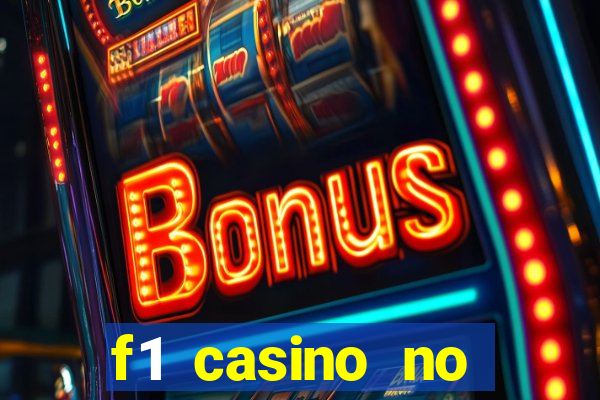 f1 casino no deposit bonus