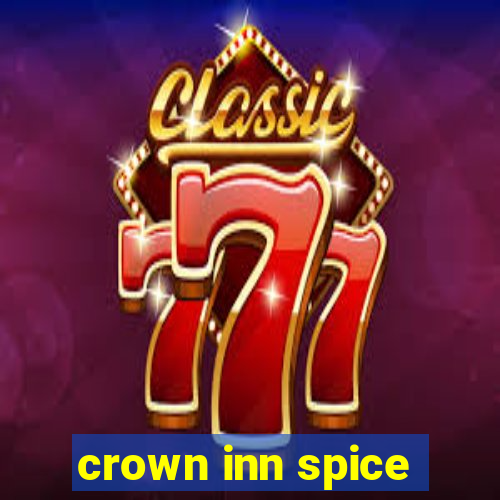 crown inn spice