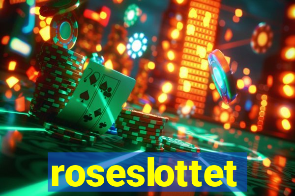 roseslottet