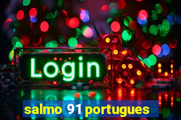 salmo 91 portugues