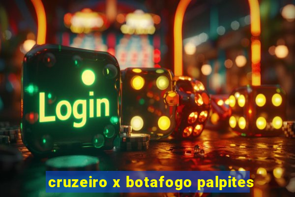 cruzeiro x botafogo palpites