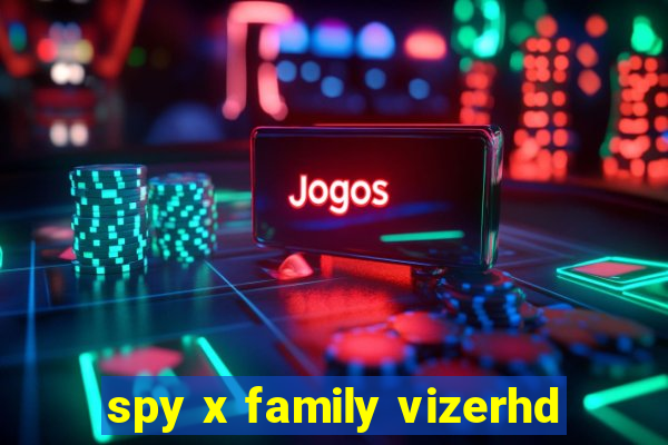 spy x family vizerhd