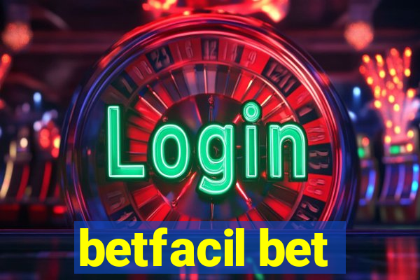 betfacil bet