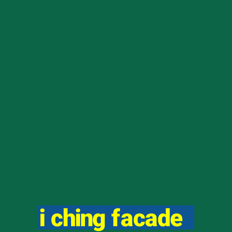 i ching facade