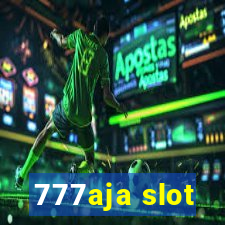 777aja slot