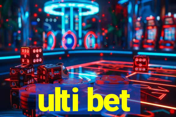 ulti bet