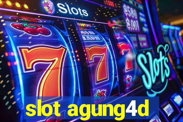 slot agung4d