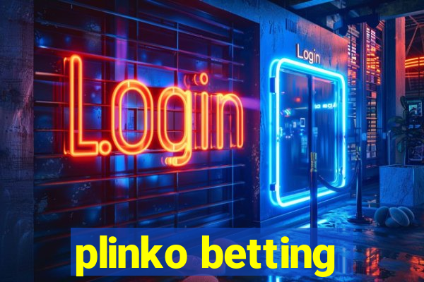 plinko betting