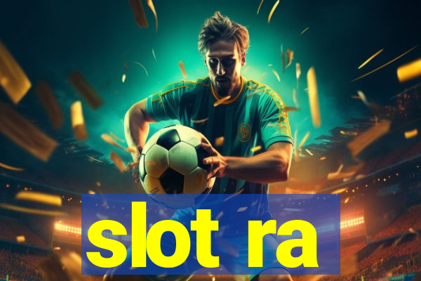 slot ra