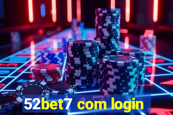 52bet7 com login