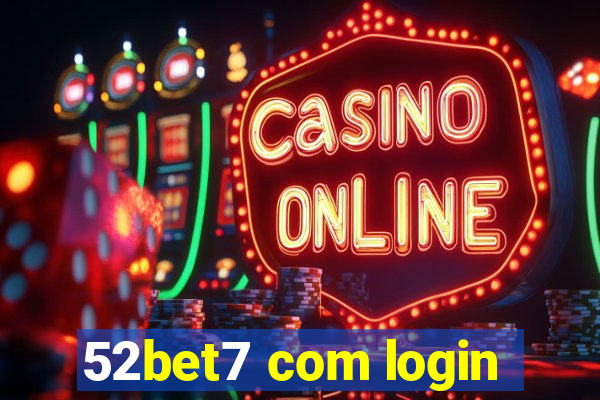 52bet7 com login