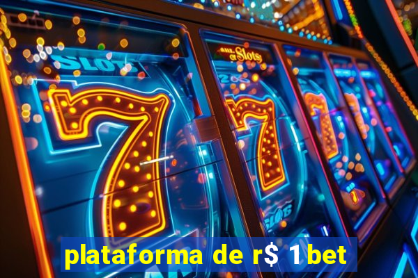 plataforma de r$ 1 bet