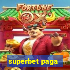 superbet paga