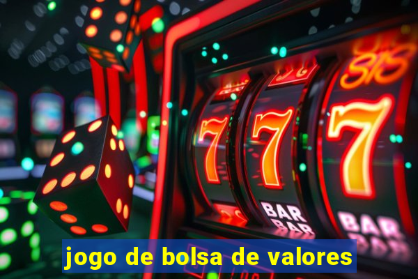 jogo de bolsa de valores