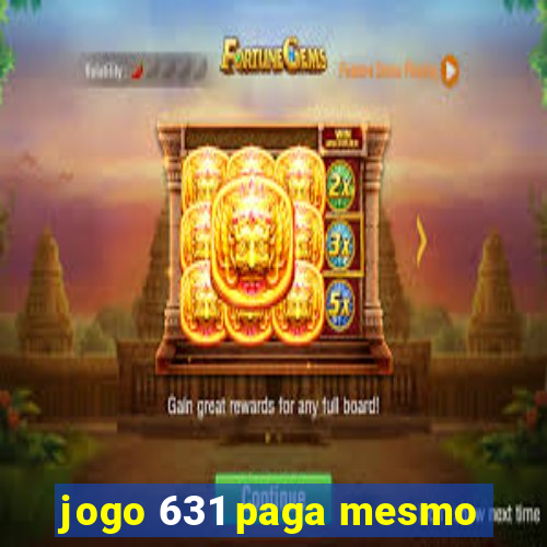 jogo 631 paga mesmo