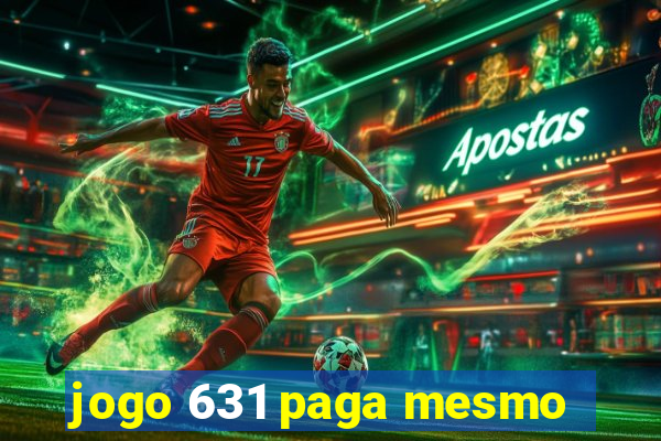 jogo 631 paga mesmo