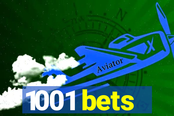 1001 bets