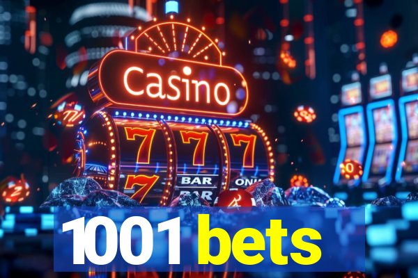 1001 bets