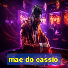 mae do cassio