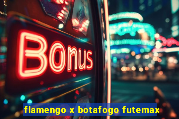 flamengo x botafogo futemax