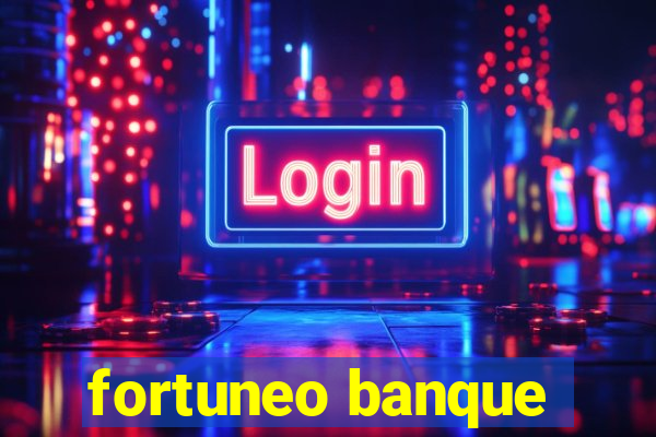 fortuneo banque