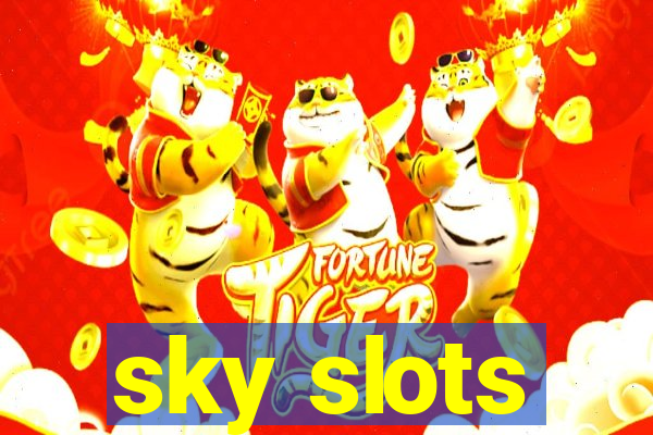 sky slots