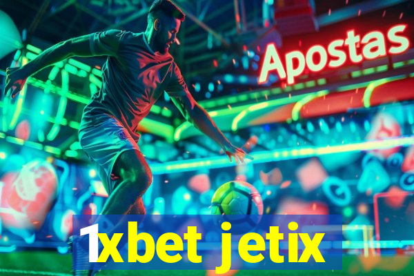 1xbet jetix