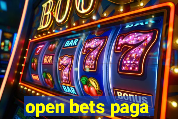 open bets paga