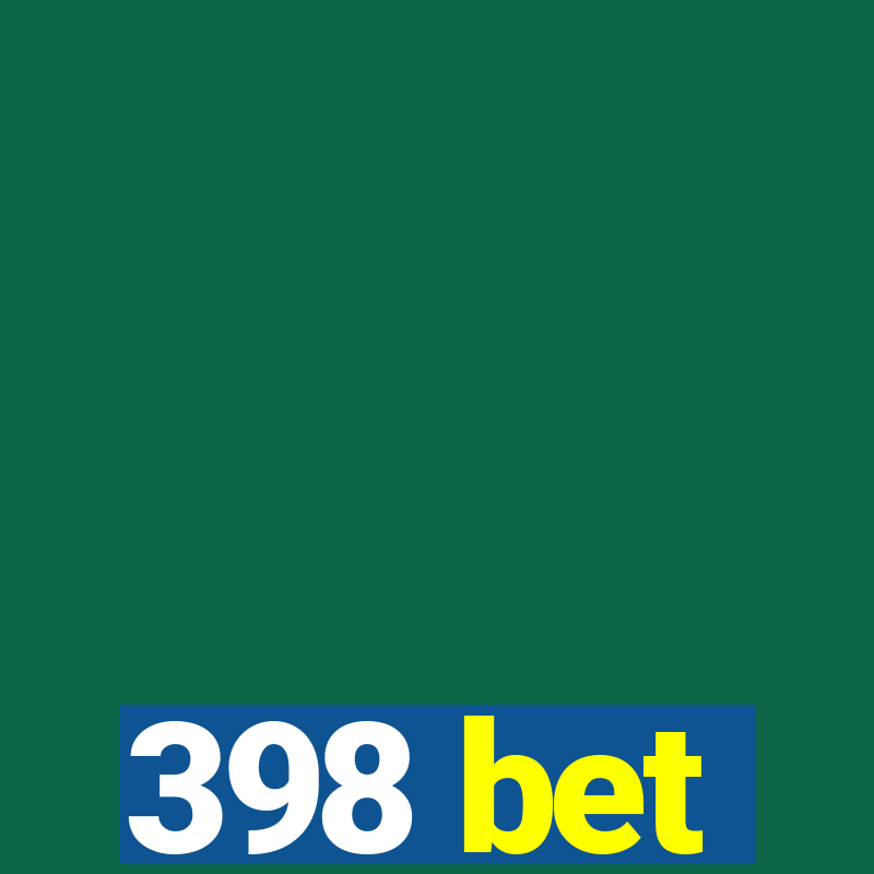 398 bet