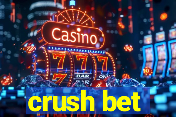 crush bet