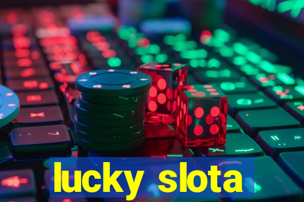 lucky slota