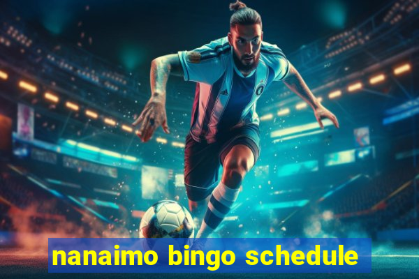 nanaimo bingo schedule