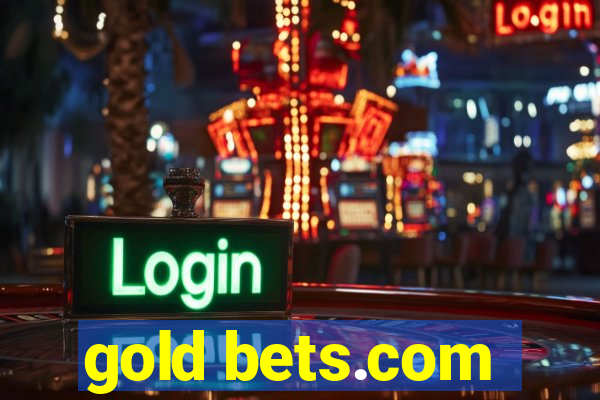 gold bets.com