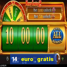 14 euro gratis casino bonus