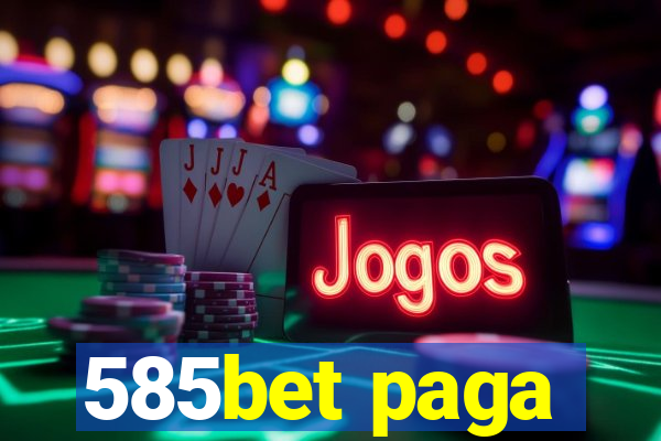 585bet paga