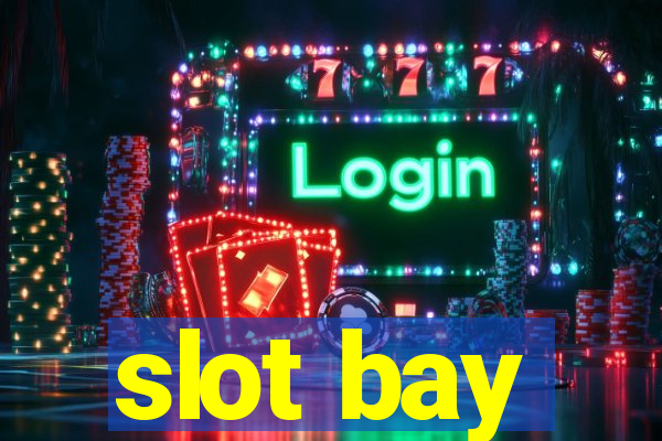 slot bay