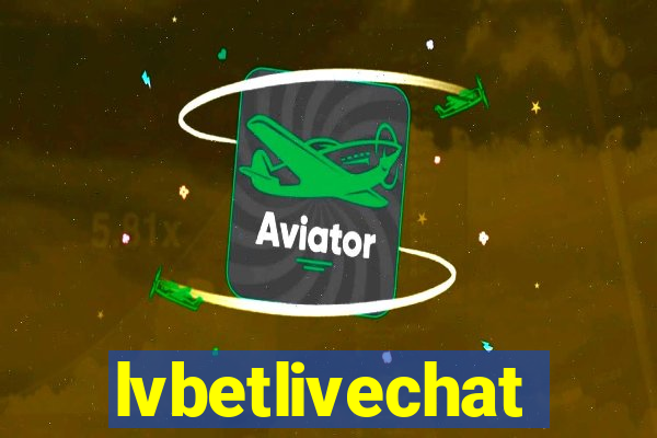 lvbetlivechat