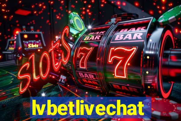 lvbetlivechat