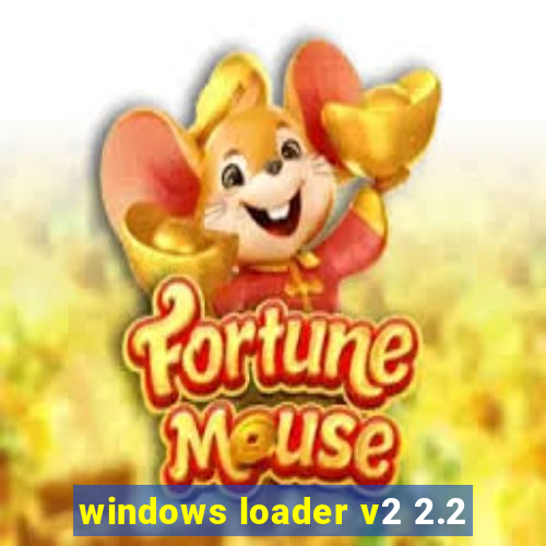 windows loader v2 2.2