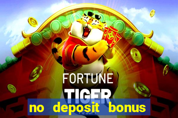 no deposit bonus casino new