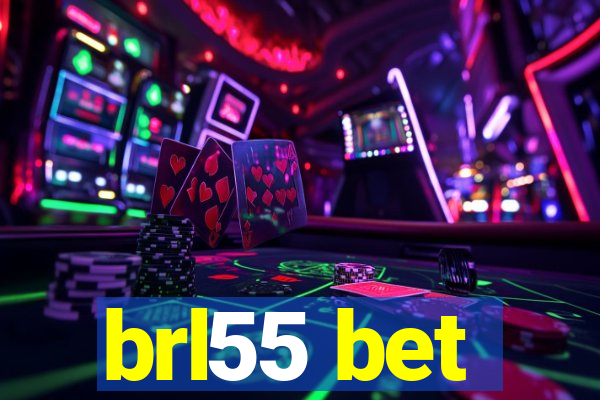 brl55 bet