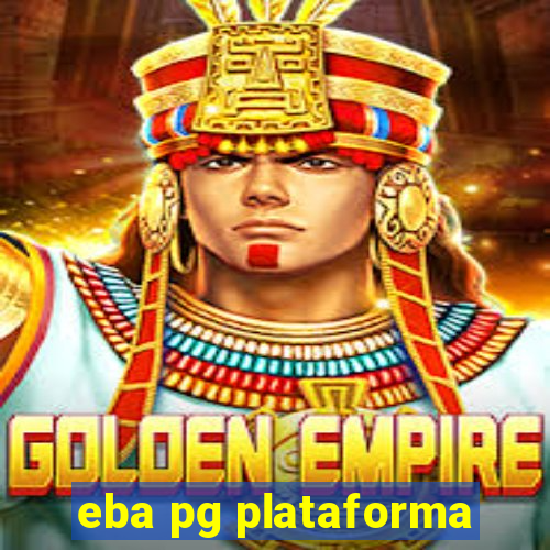 eba pg plataforma