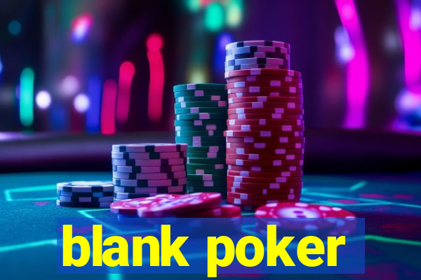 blank poker