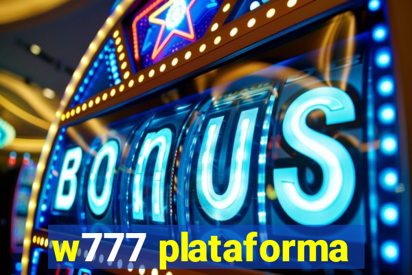 w777 plataforma