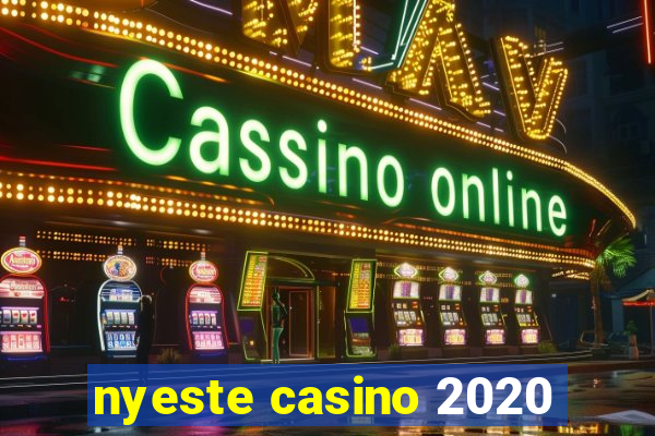 nyeste casino 2020