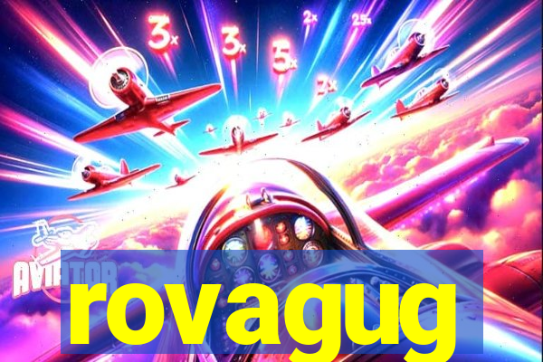 rovagug