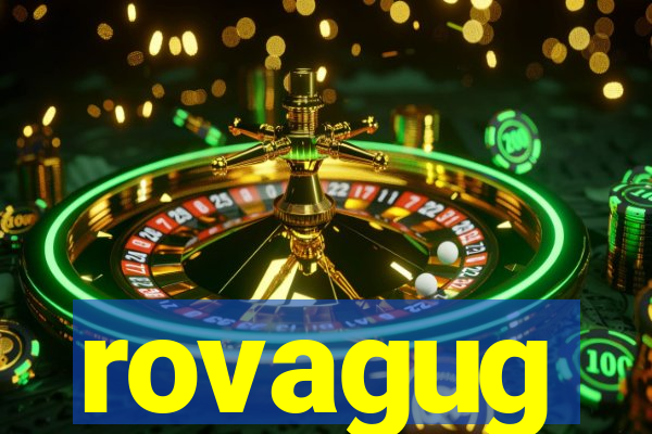 rovagug