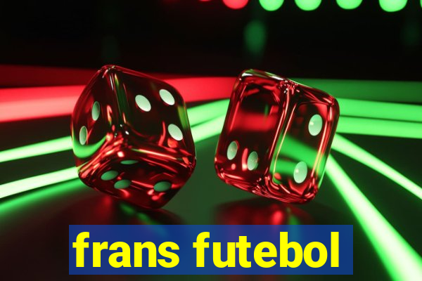 frans futebol