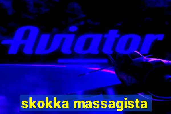 skokka massagista