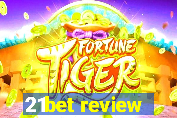 21bet review